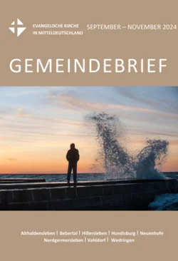 Gemeindebrief Althaldensleben-Bebertal Sep-Nov 24 Internetversion